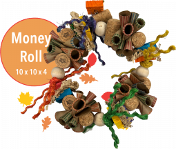 Money Roll! Maka Toys--For Medium to Large Birds